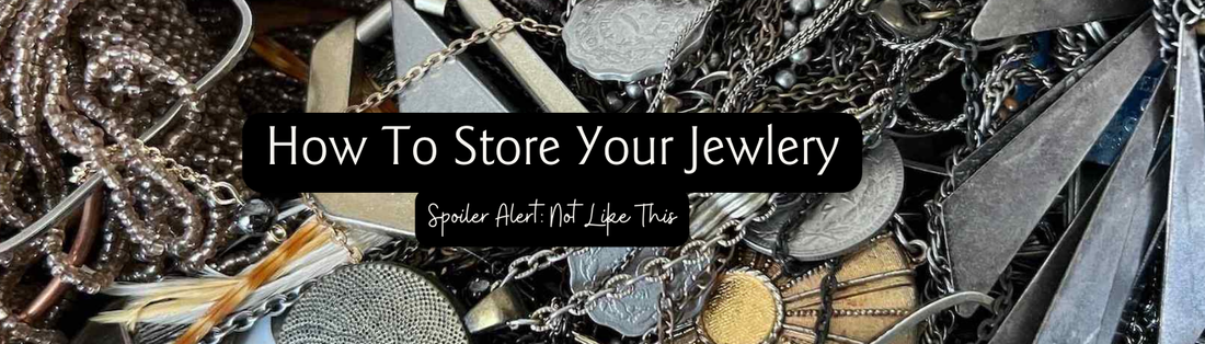 A tangled mess of jewelry shows us this is not the proper way to store your jewelry