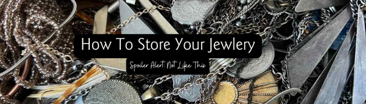 A tangled mess of jewelry shows us this is not the proper way to store your jewelry