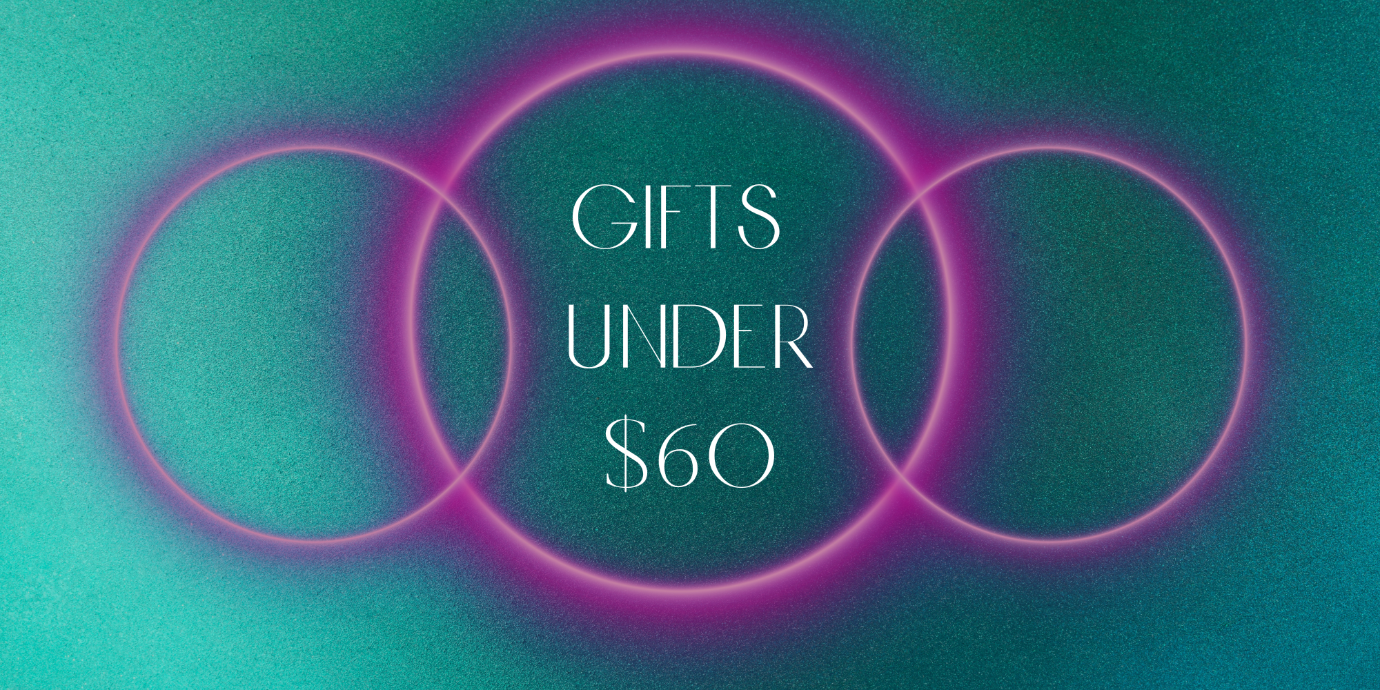 Gifts Under $60